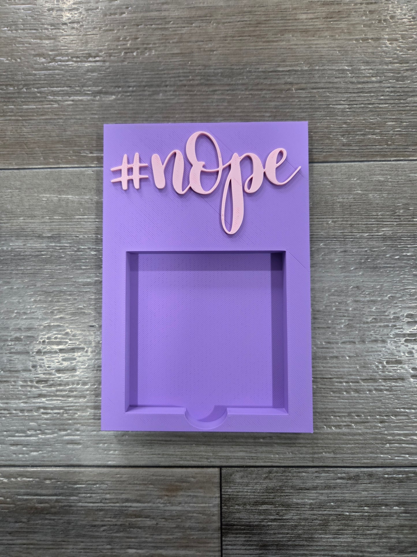 #Nope Post It Note Holder